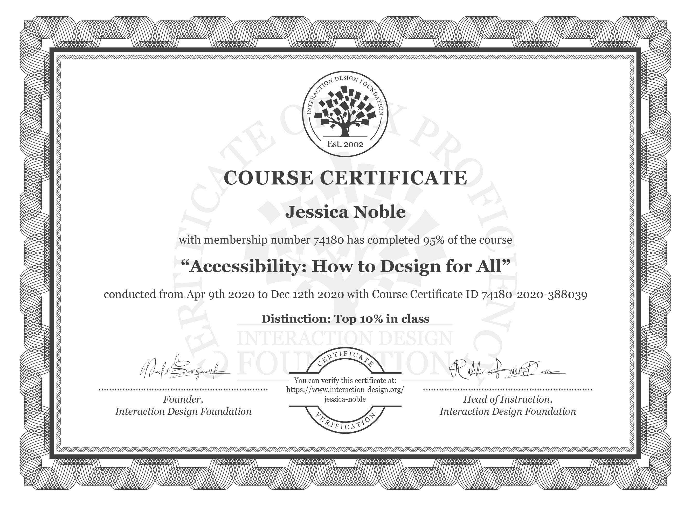 Interaction Design Foundation Course Certificate for Jessica Noble in "Accessibility: How to Design for All", completed December 12, 2020 